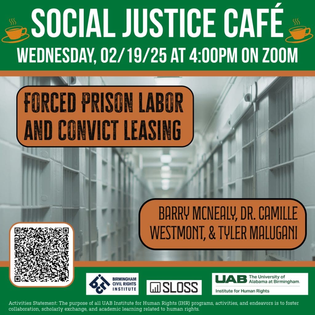 Social Justice Cafe: Forced Prison Labor and Convict Leasing – BCRI